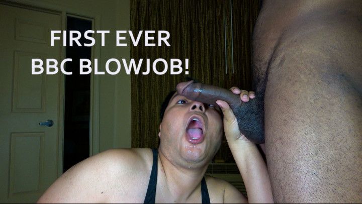 FIRST EVER BBC BLOWJOB