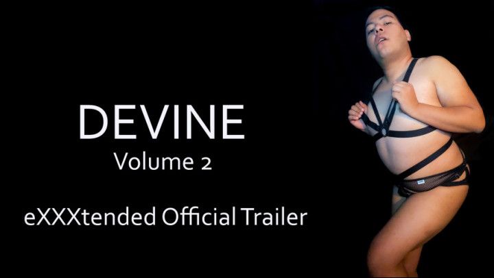 DEVINE Vol 2 eXXXtended Official Trailer