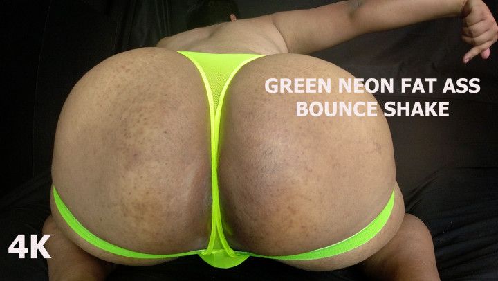 Green Neon Fat Ass Bounce Shake