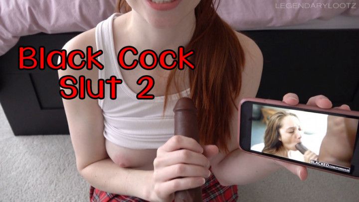 Black Cock Slut 2
