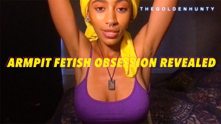 Armpit Fetish Obsession Revealed