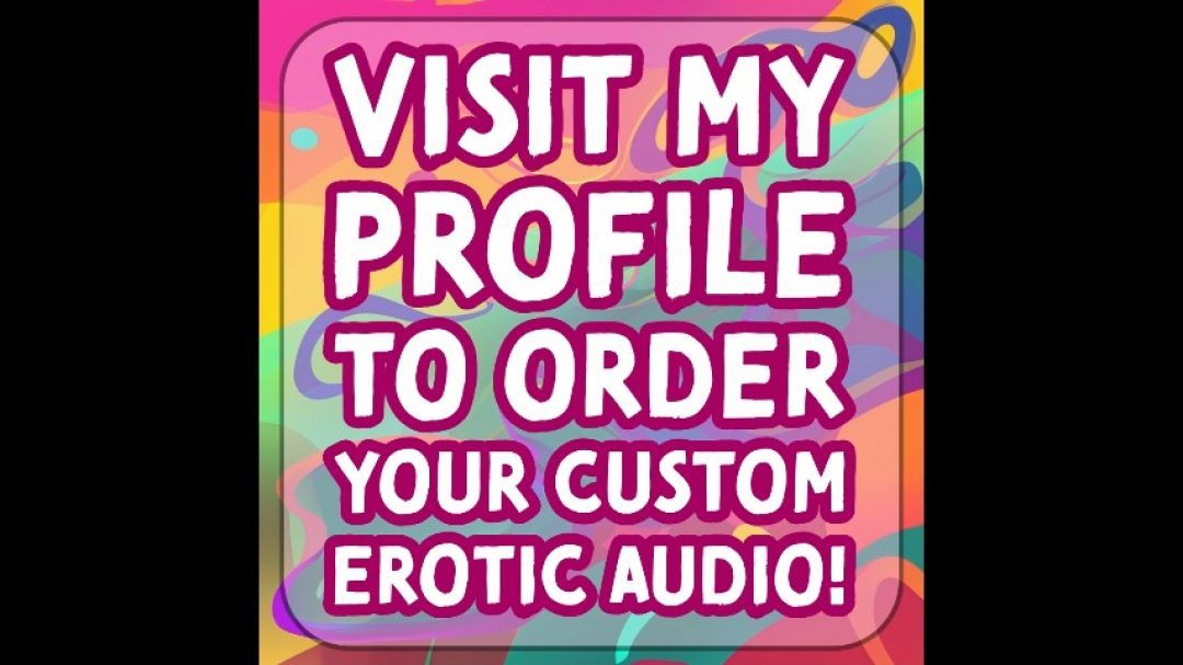 Erotic Audio Sampler by Tara Smith Custom Audio is Open