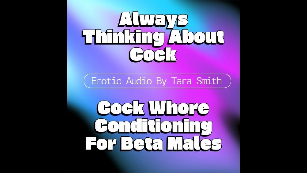 Always Thinking About Cock Soft Spoken Cock Whore Tingles