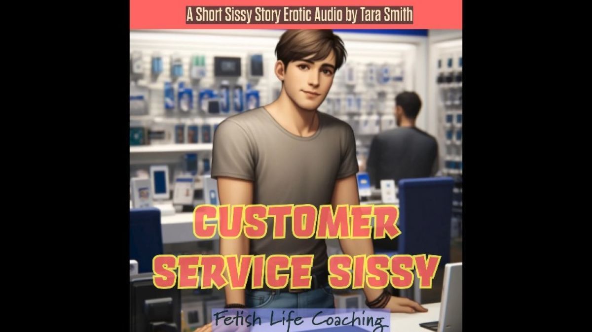 Customer Service Sissy Erotic Audio Crossdress Fantasy