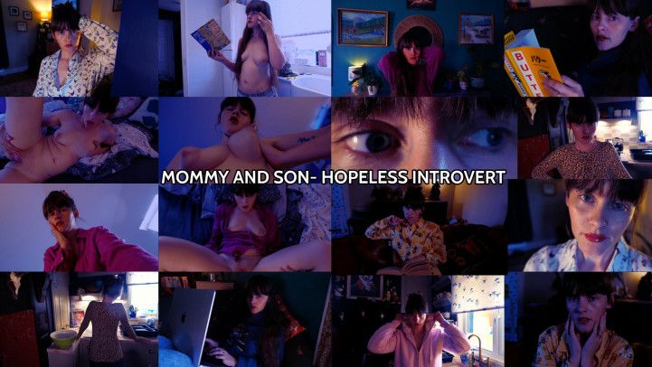 Mommy And Son- Hopeless Introvert