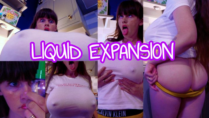 LIQUID EXPANSION