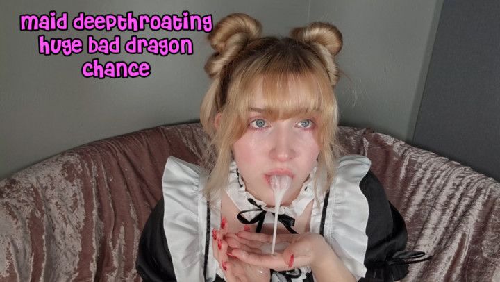 Maid Deepthroat Huge Bad Dragon Chance