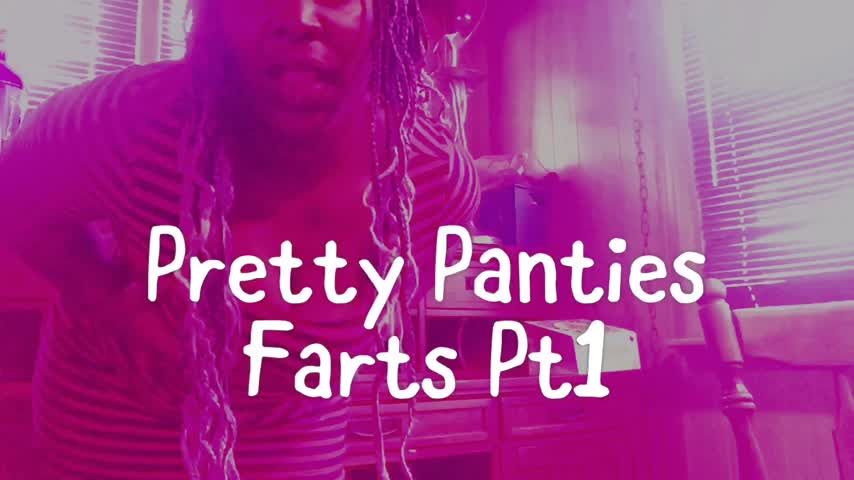 Pretty Panties Farts