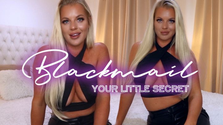 Your Little Secret: Blackmail-Fantasy