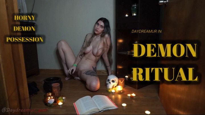 Demon Ritual HORNY DEMON POSSESSION