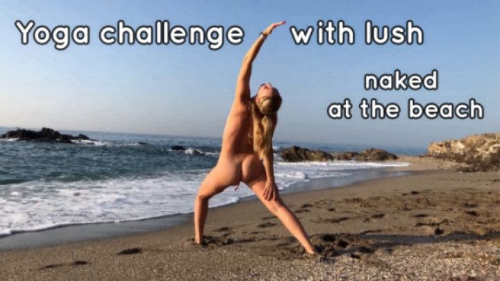 Naked Yoga challenge w/ vibrator and CUM