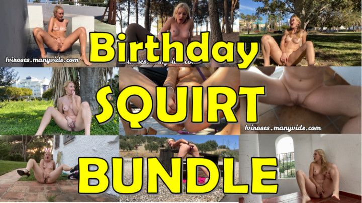 BIRTHDAY BUNDLE 24-AUG: SQUIRT BUNDLE