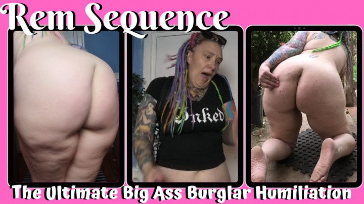 The Ultimate Big Ass Burglar Humiliation