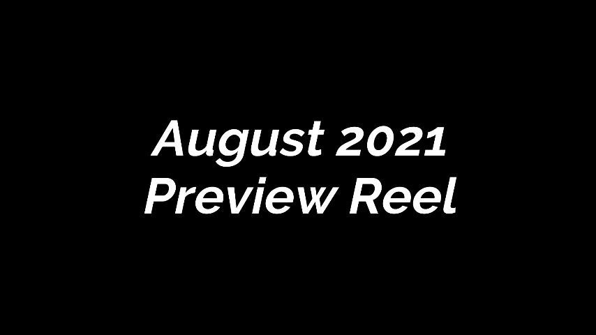 FREE CLIP August Preview Reel 2021
