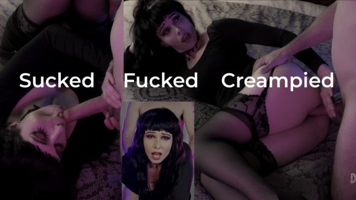 Sucked - Fucked and Creampied