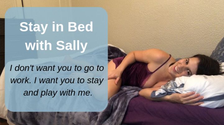 Stay in Bed with Sally