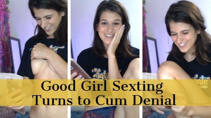 Innocent Sexting Turns to Cum Denial