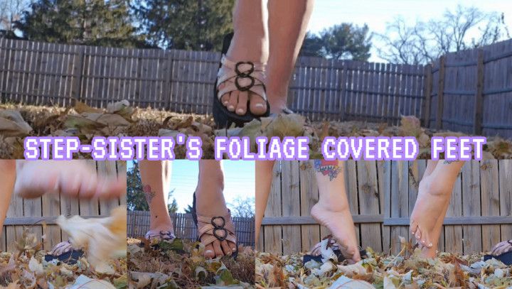 Step-Sister's Foliage Covered Feet