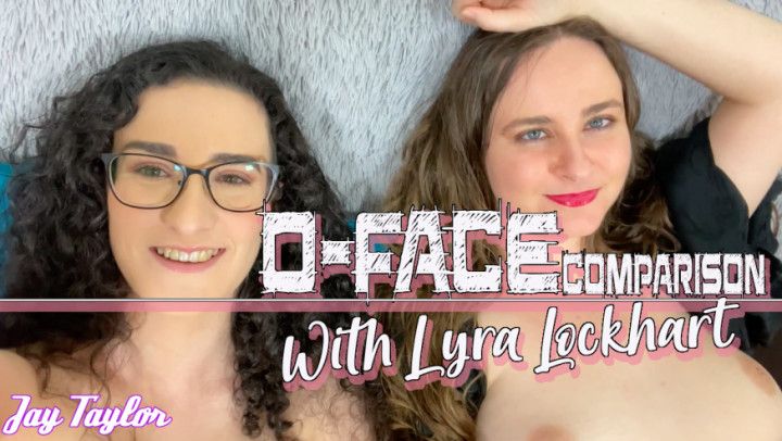 O-Face Comparison: Lyra Lockhart