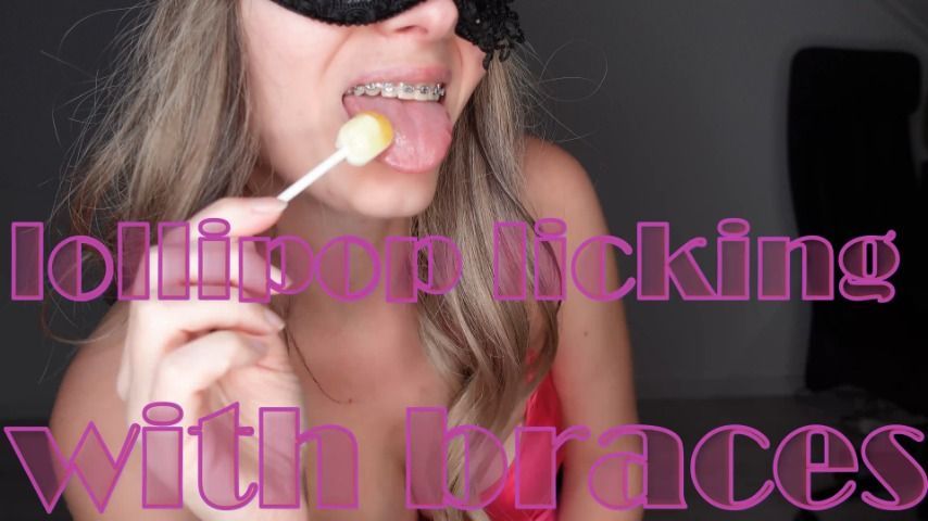 lollipop licking with braces