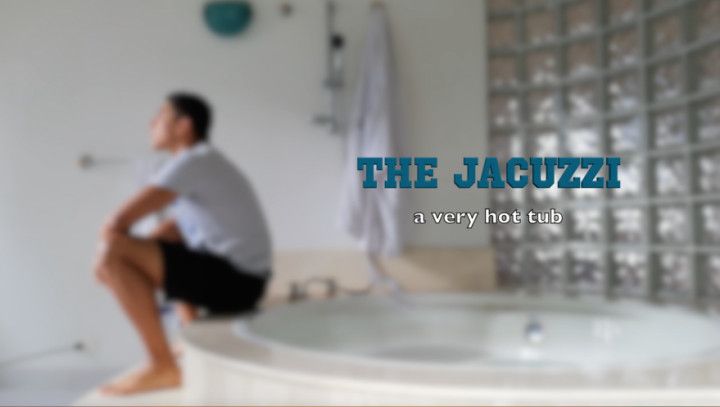 The Jacuzzi -- HD SOLO GAY PORN MOVIE