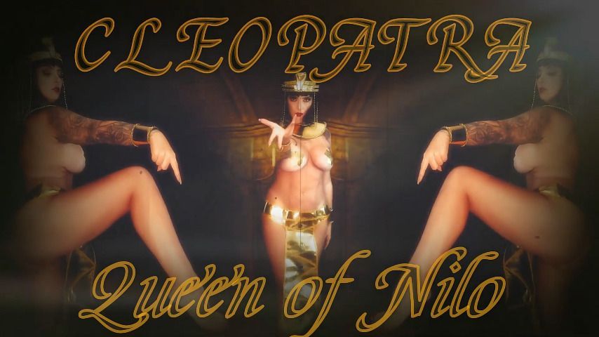 CLEOPATRA- THE QUEEN OF NILE