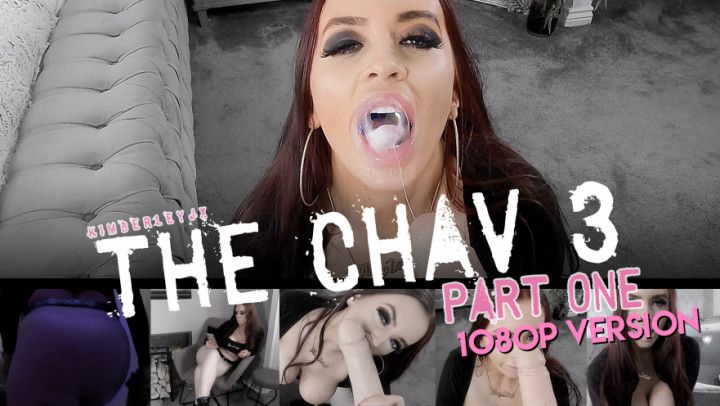 The Chav 3 - Part 1 - 1080P