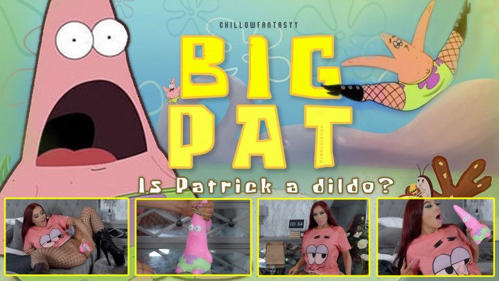 Is Patrick a Dildo