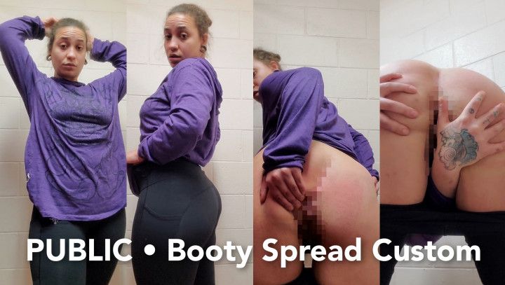 Public Booty Spread Custom