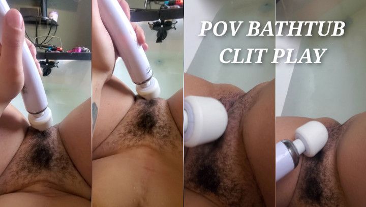 POV Bathtub Clit Play