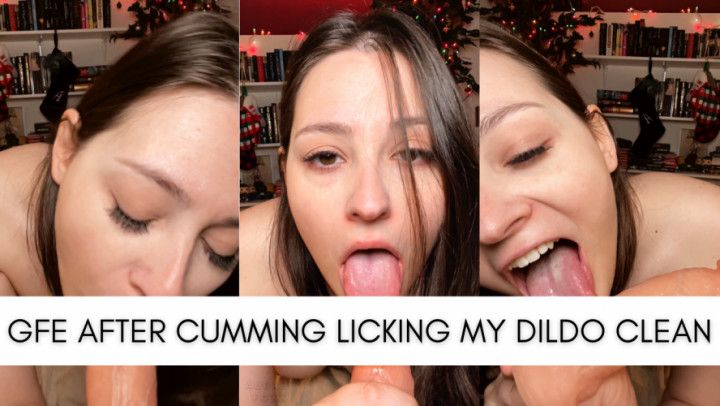 GFE Licking Dildo Clean After Cumming