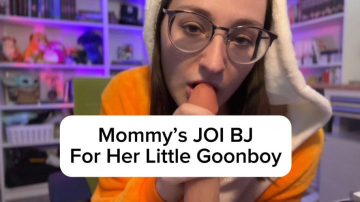 Mommy's JOI BJ For Goonboy