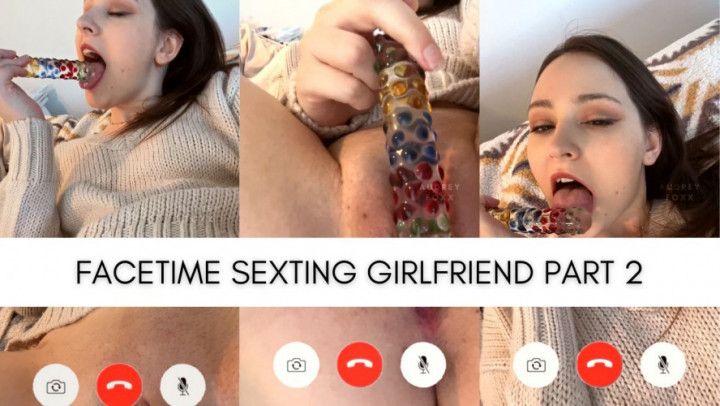 Facetime Sexting Girlfriend Part 2