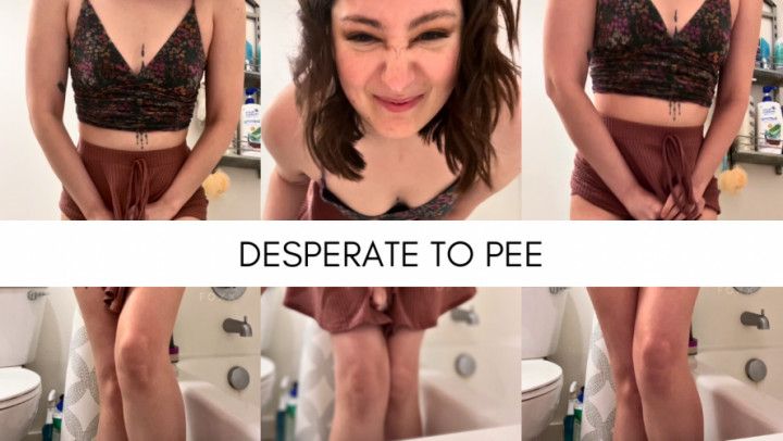 Desperate to Pee