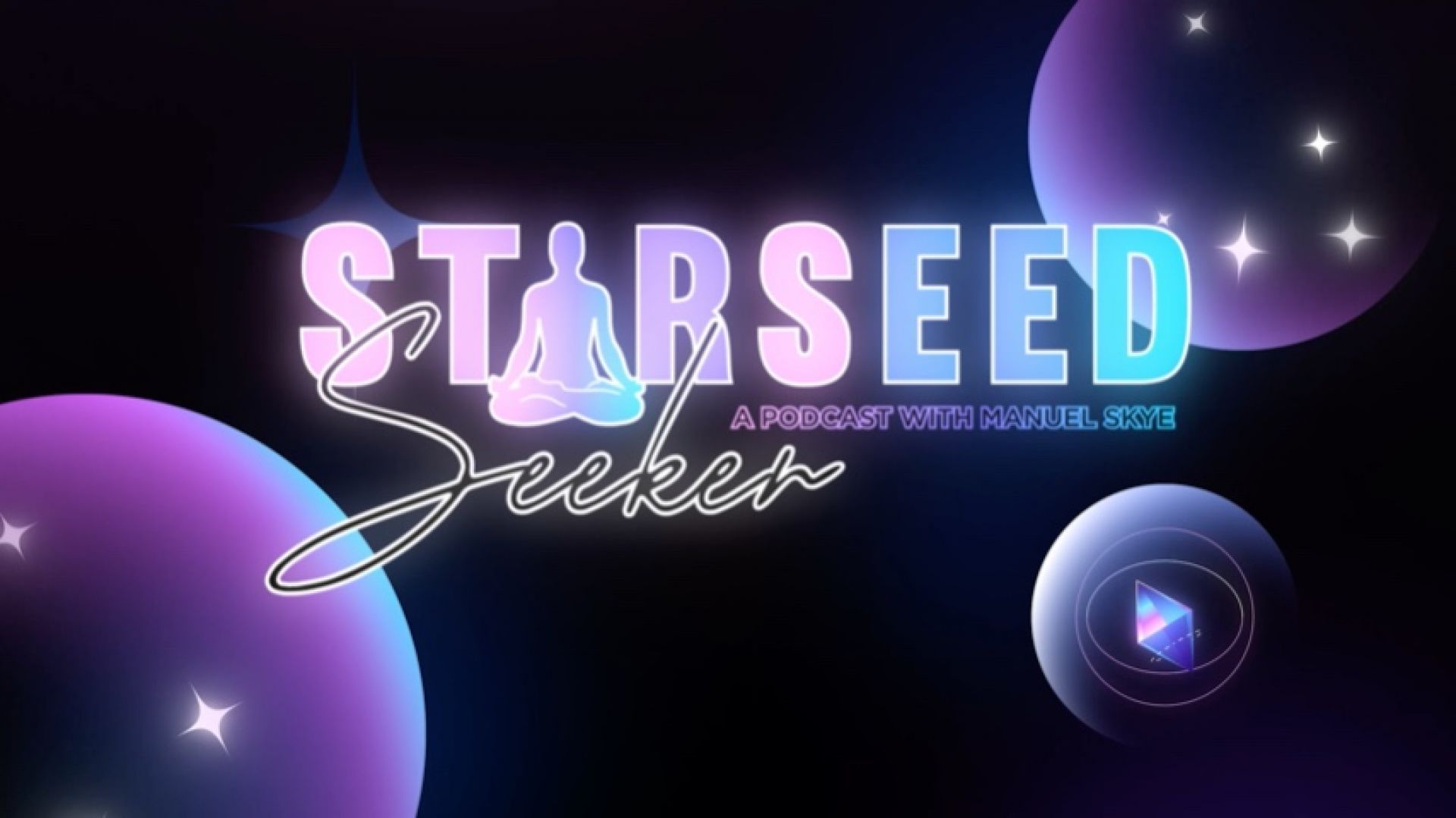 Starseed Seeker - Pre-episode - Season 1