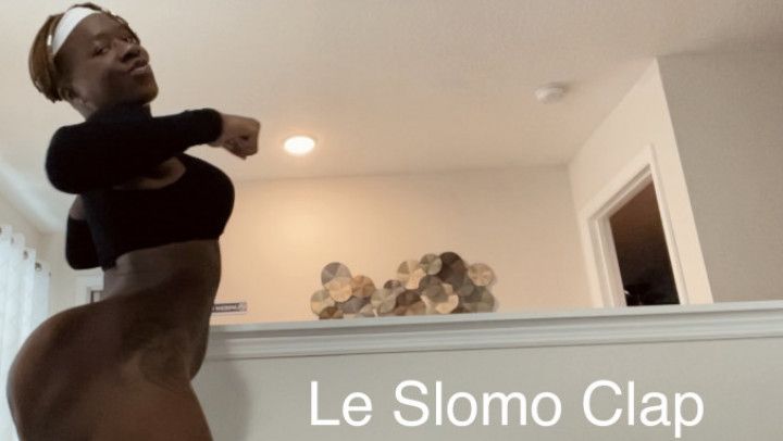 Le Slomo Clap