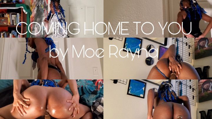 Coming Home To You by Moe Rayna