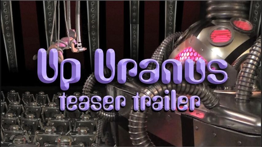 Up Uranus Teaser Trailer