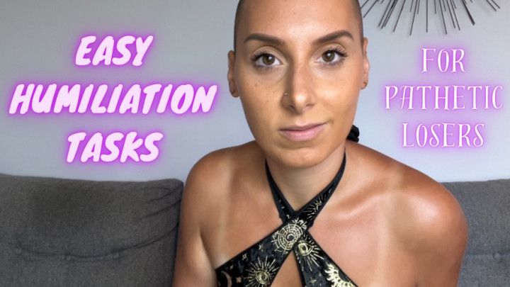 Easy humiliation Tasks For Pathetic Losers