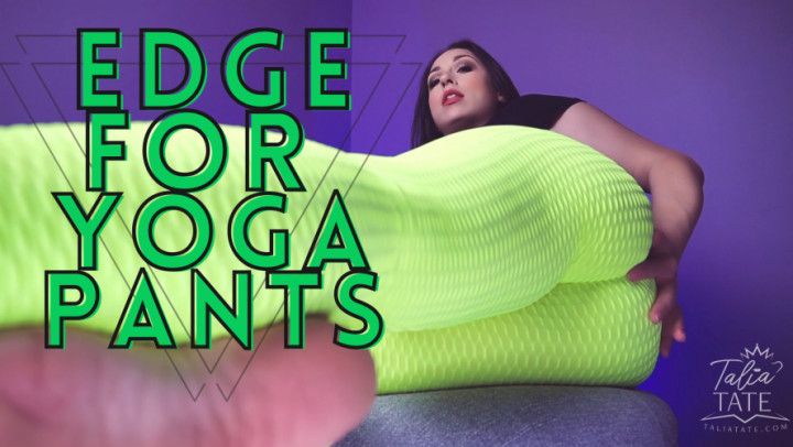 Edge for Yoga Pants