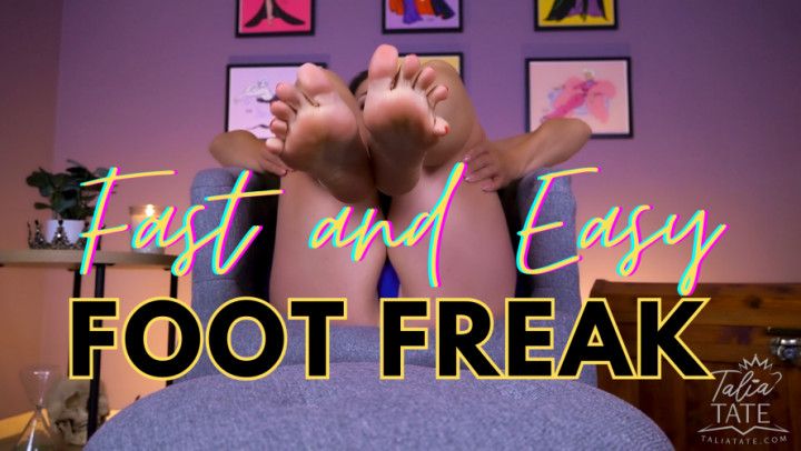 Fast and Easy Foot Freak