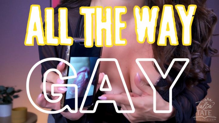 All the Way Gay