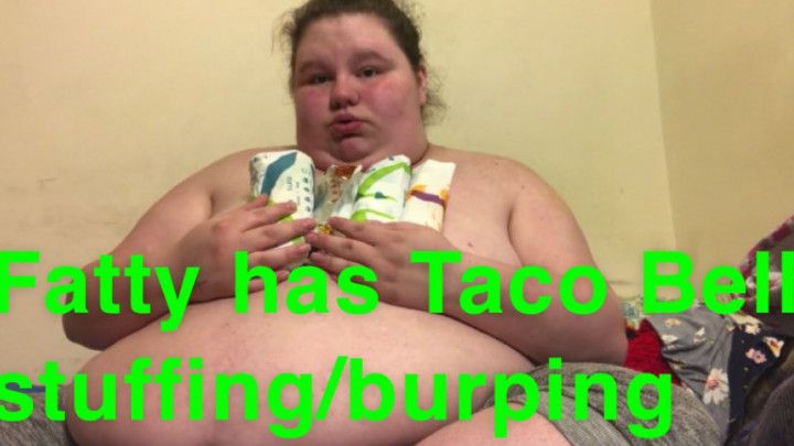 sexy taco bell stuff and burp