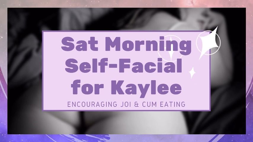 Saturday Morning Self Facial for Kaylee