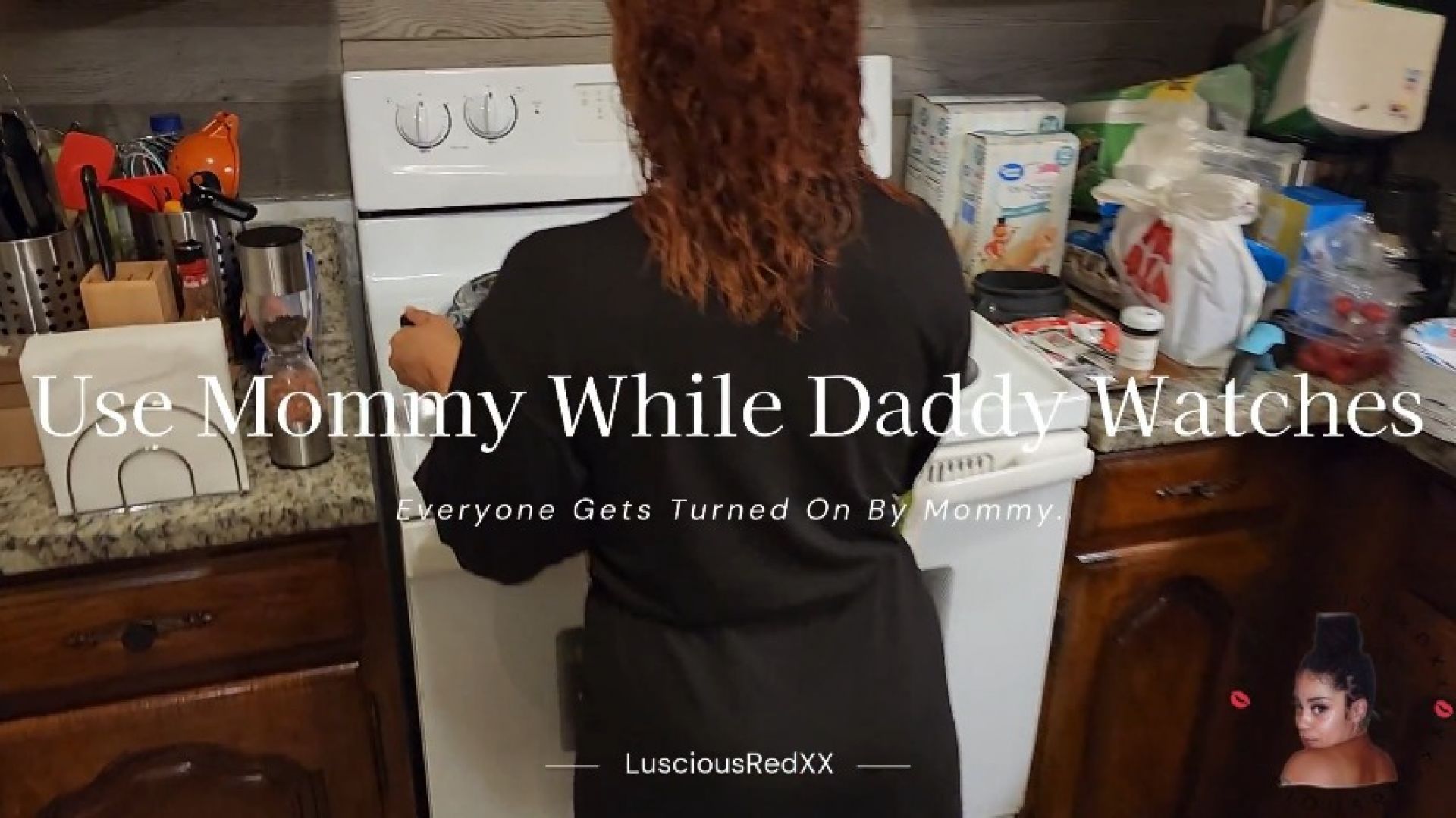 Use Mommy While Daddy Watches