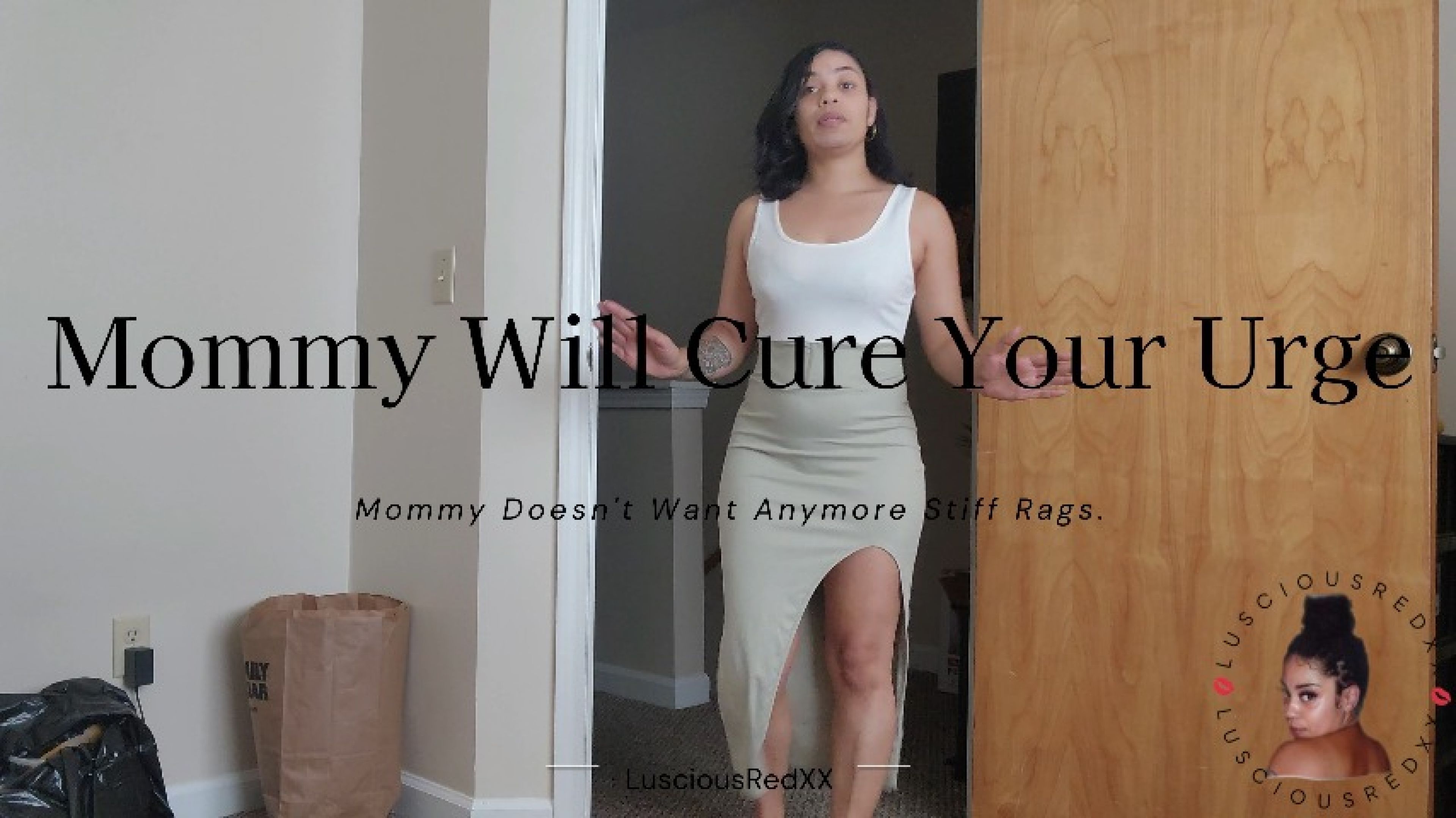 Mommy Will Cure Your Urge