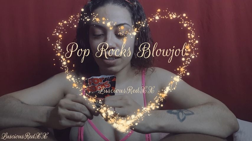 Pop Rocks Blowjob