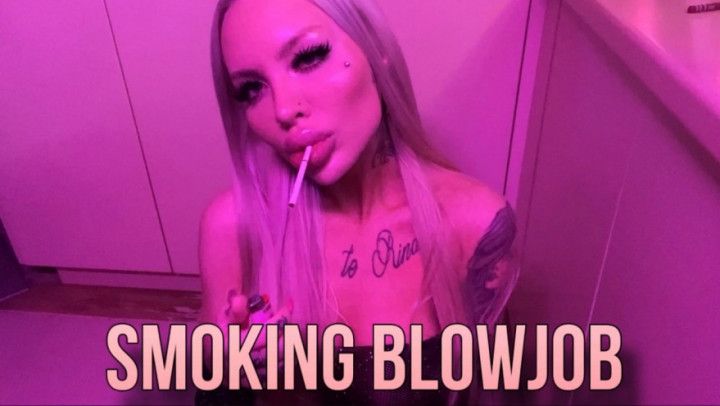 SMOKING BLOWJOB