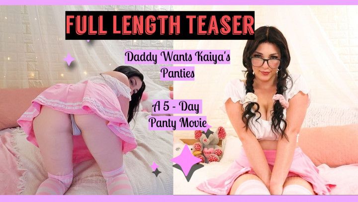 FULL TEASER: Daddy Wants Kaiya's Panties