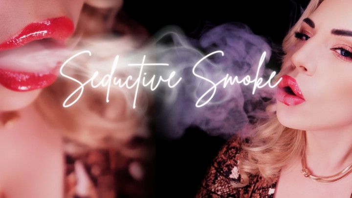 Seductive Smoke